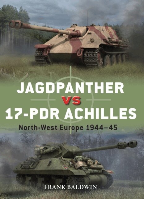 Frank Baldwin - Jagdpanther vs 17-pdr Achilles, E-bok