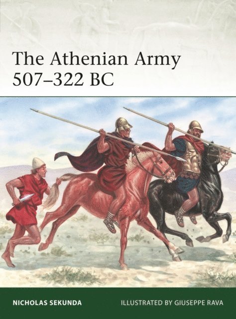 Nicholas Sekunda - Athenian Army 507–322 BC, E-bok