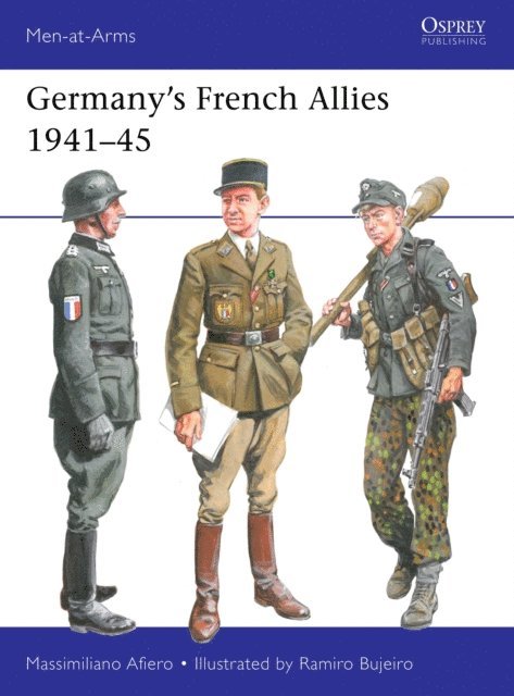 Massimiliano Afiero - Germany’s French Allies 1941–45, E-bok