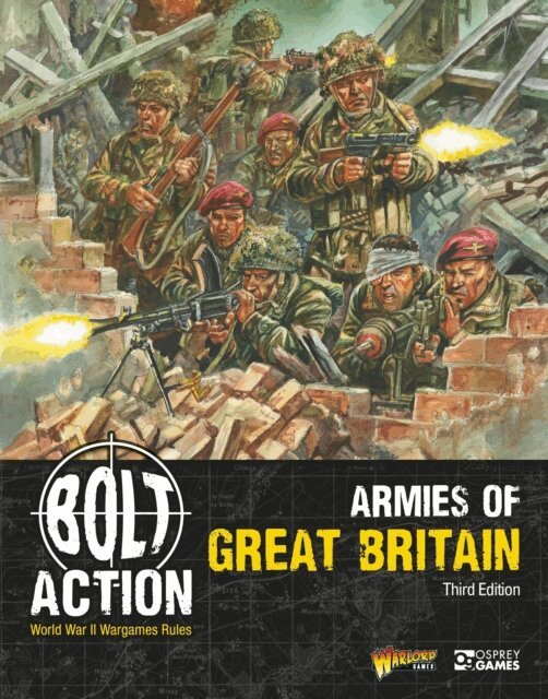 Warlord Games - Bolt Action: Armies of Great Britain: Third Edition, E-bok