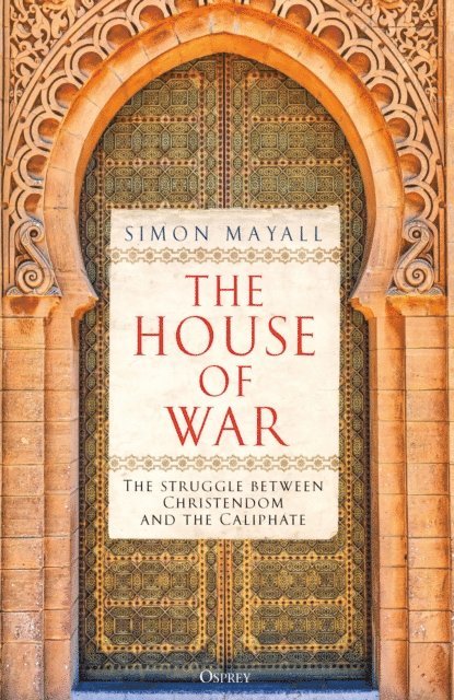 Simon Mayall - House of War, E-bok