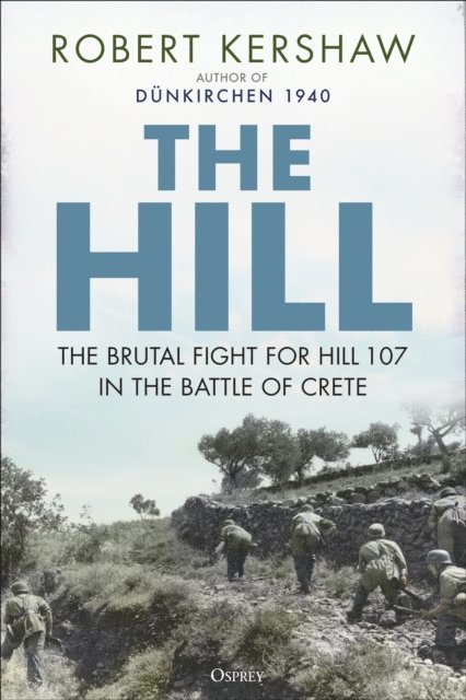 Robert Kershaw - Hill, E-bok