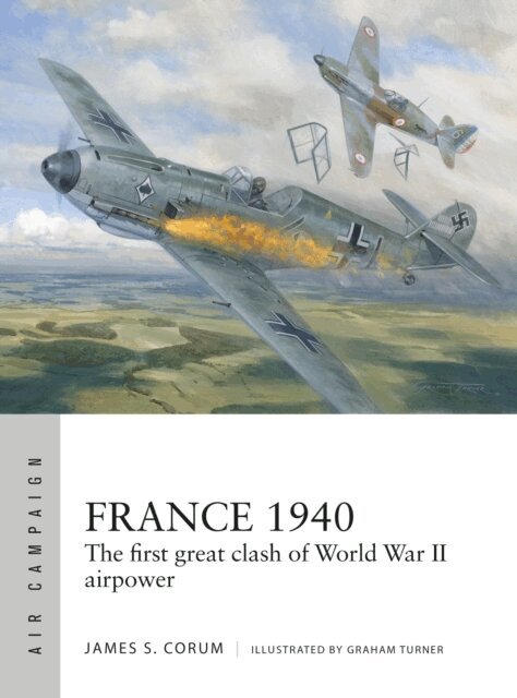 James S. Corum - France 1940, E-bok
