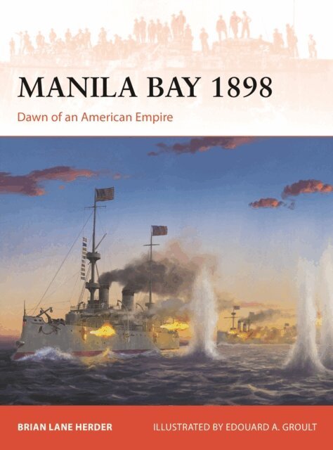 Brian Lane Herder - Manila Bay 1898, E-bok