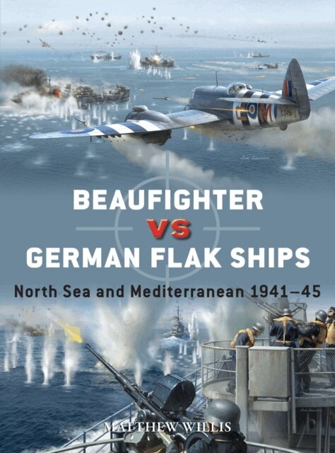 Matthew Willis - Beaufighter vs German Flak Ships, E-bok