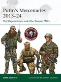 Putin's Mercenaries, 2013-24