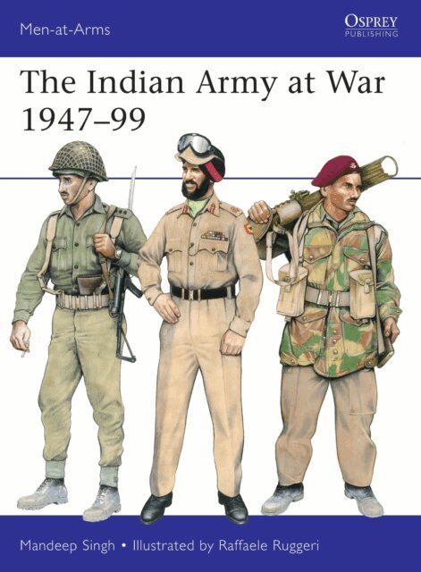 Mandeep Singh - Indian Army at War 1947–99, E-bok