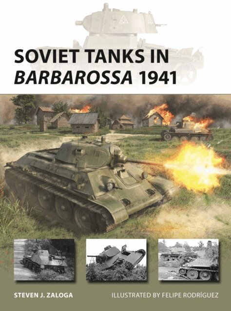 Steven J. Zaloga - Soviet Tanks in Barbarossa 1941, E-bok