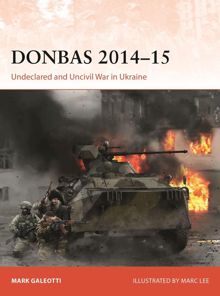 Mark Galeotti - Donbas 2014–15, Häftad. Tillgänglighet: Lägg i varukorg