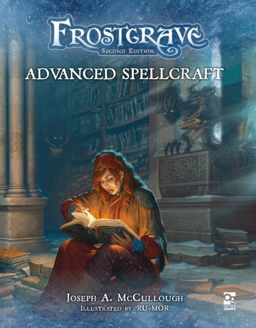 Joseph A. McCullough - Frostgrave: Advanced Spellcraft, E-bok