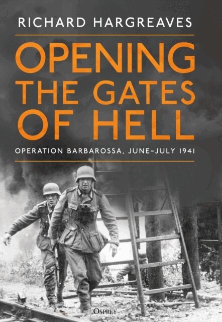 Richard Hargreaves - Opening the Gates of Hell, E-bok