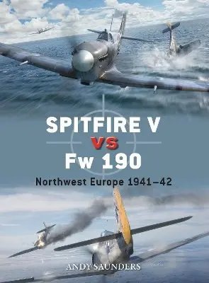 Andy Saunders - Spitfire V vs Fw 190, E-bok. Tillgänglighet: Kommande