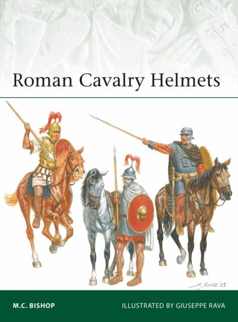 M.C. Bishop - Roman Cavalry Helmets, E-bok
