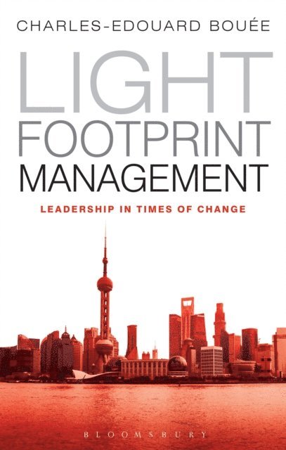 Charles-Edouard Bouée - Light Footprint Management, E-bok