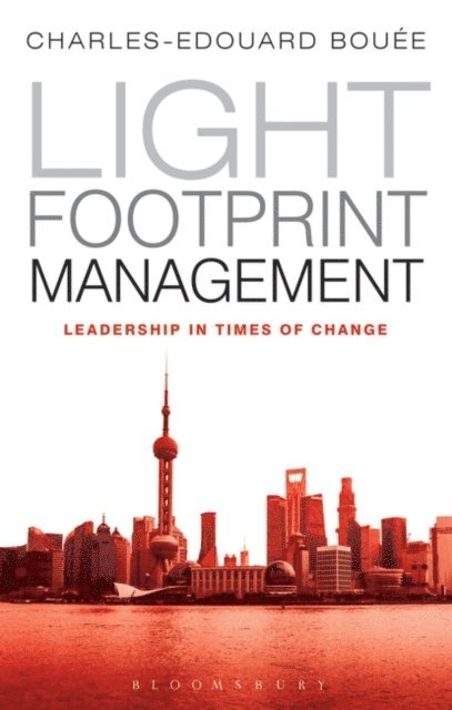 Charles-Edouard Bouée - Light Footprint Management, E-bok. Tillgänglighet: Lägg i varukorg