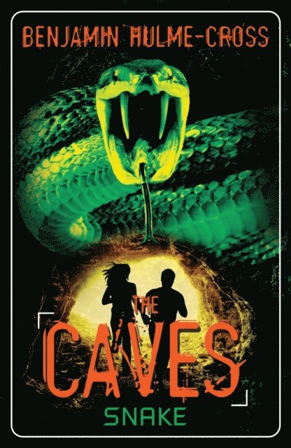Benjamin Hulme-Cross - Caves: Snake, E-bok