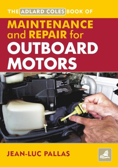 Jean Luc Pallas - AC Maintenance & Repair Manual for Outboard Motors, E-bok