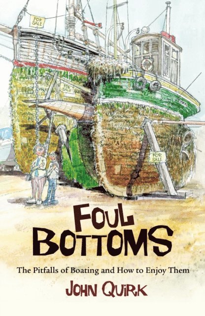 John Quirk - Foul Bottoms, E-bok