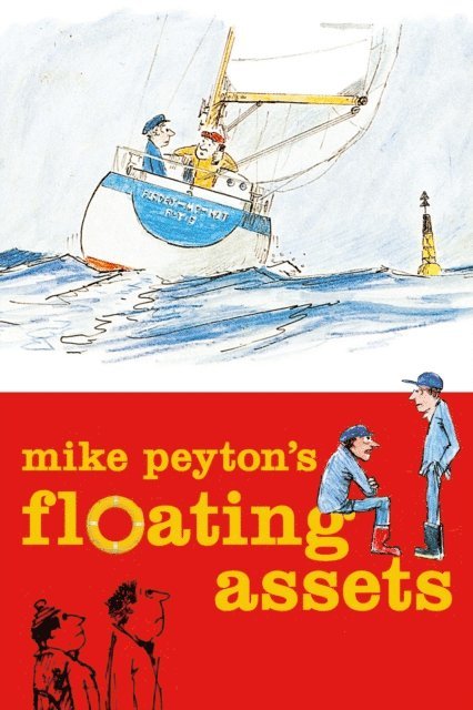 Mike Peyton - Mike Peyton's Floating Assets, E-bok