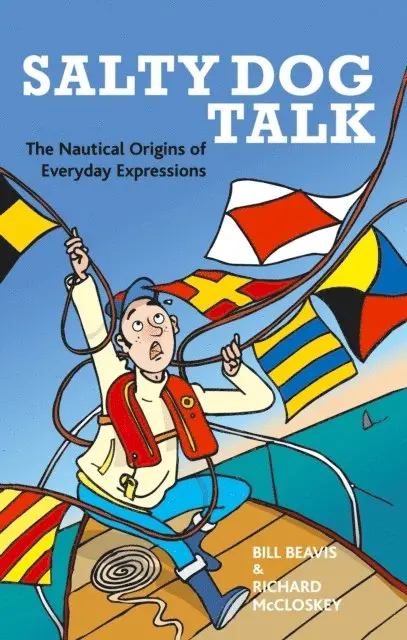 Bill Beavis, Richard McCloskey - Salty Dog Talk, E-bok. Tillgänglighet: Lägg i varukorg