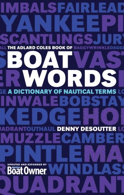 Denny Desoutter - Adlard Coles Book of Boatwords, E-bok