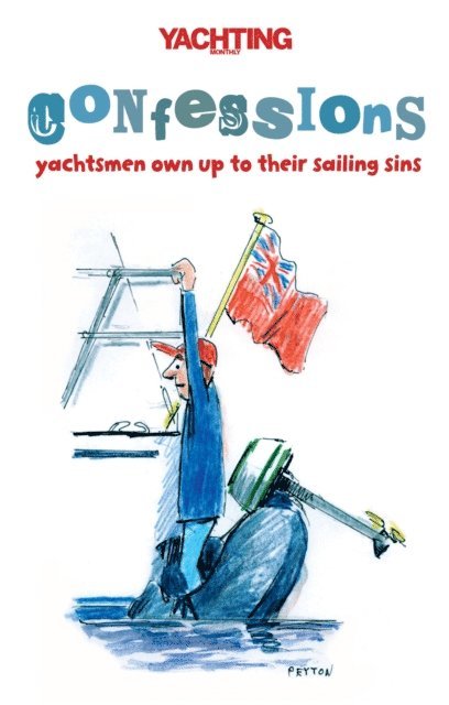 Paul Gelder, Yachting Monthly - Yachting Monthly's Confessions, E-bok