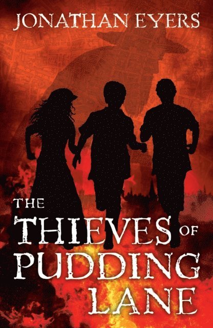 Jonathan Eyers - Thieves of Pudding Lane, E-bok