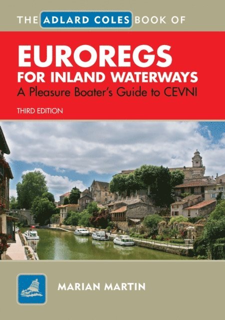 Marian Martin - Adlard Coles Book of EuroRegs for Inland Waterways, E-bok