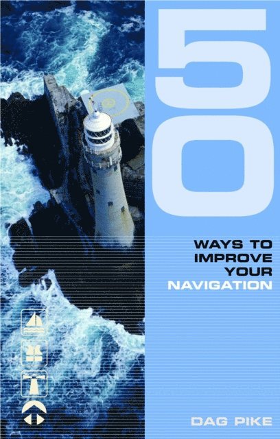 Dag Pike - 50 Ways to Improve Your Navigation, E-bok