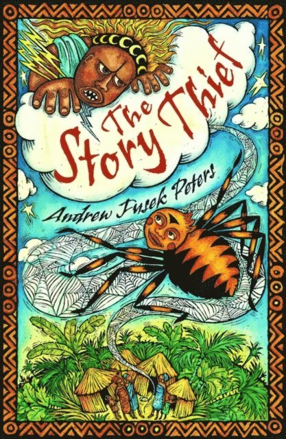 Andrew Fusek Peters - Story Thief, E-bok
