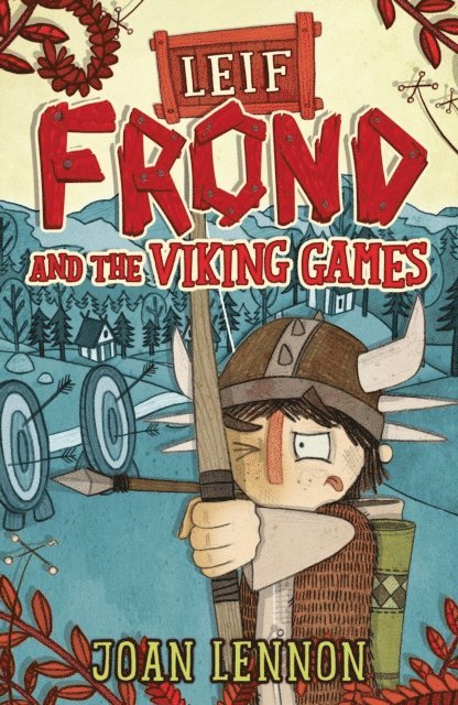 Joan Lennon - Leif Frond and the Viking Games, E-bok