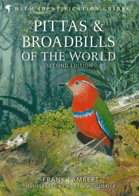 Frank Lambert - Pittas, Broadbills and Asities, E-bok