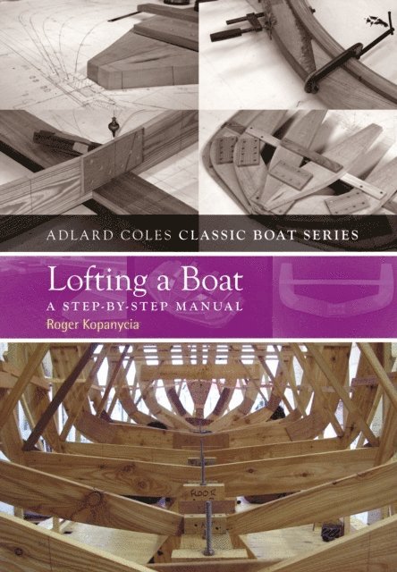 Roger Kopanycia - Lofting a Boat, E-bok. Tillgänglighet: Lägg i varukorg
