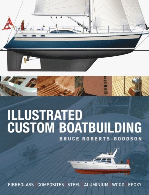 Bruce Roberts-Goodson - Illustrated Custom Boatbuilding, E-bok. Tillgänglighet: Lägg i varukorg