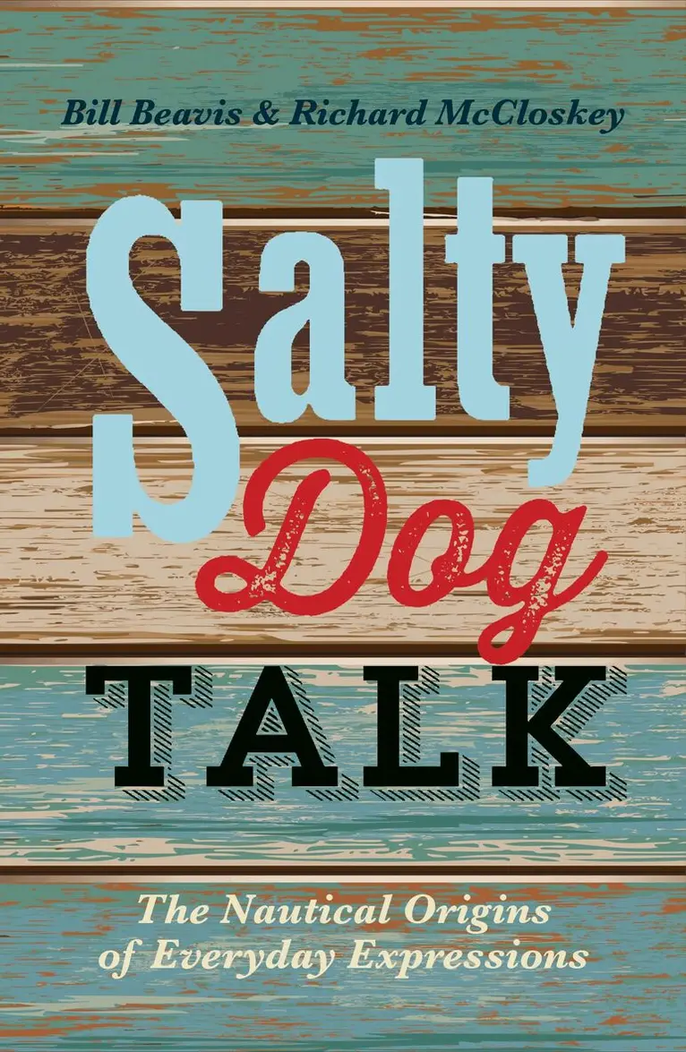 Bill Beavis, Richard McCloskey - Salty Dog Talk, Häftad. Tillgänglighet: Lägg i varukorg