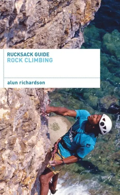 Alun Richardson - Rucksack Guide - Rock Climbing, E-bok. Tillgänglighet: Lägg i varukorg