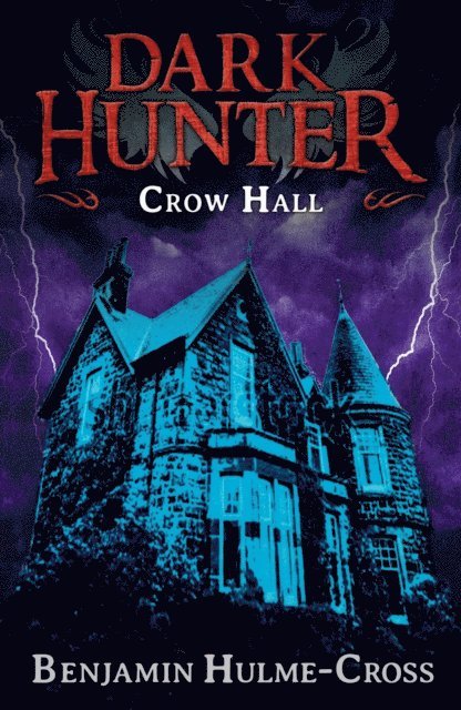 Benjamin Hulme-Cross - Crow Hall (Dark Hunter 7), E-bok