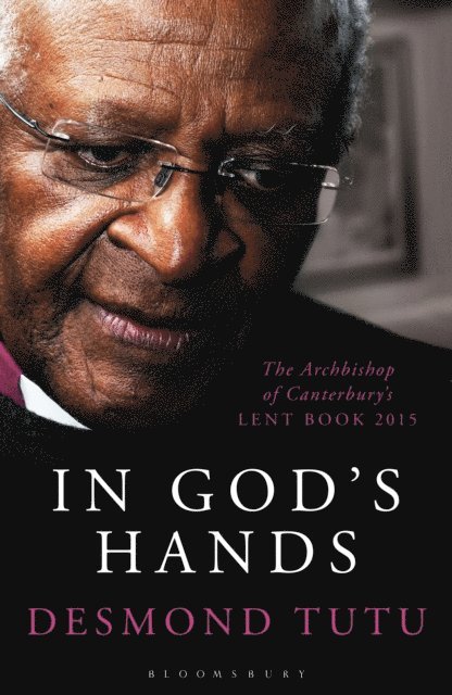 Desmond Tutu - In God's Hands, E-bok
