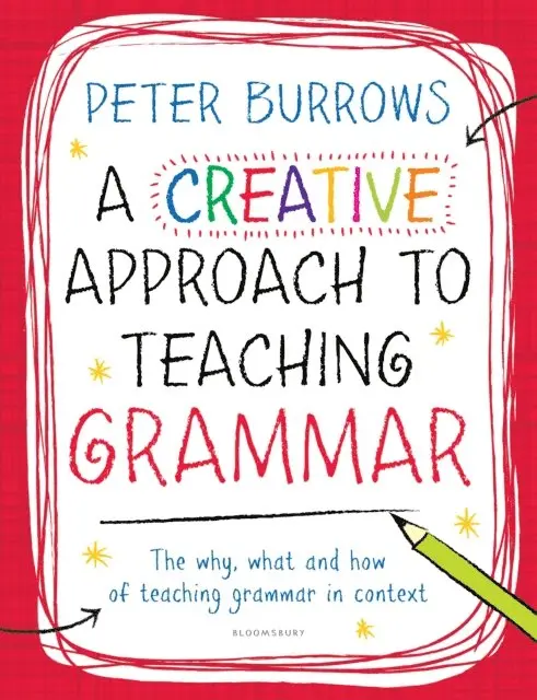 Peter Burrows - Creative Approach to Teaching Grammar, E-bok. Tillgänglighet: Lägg i varukorg