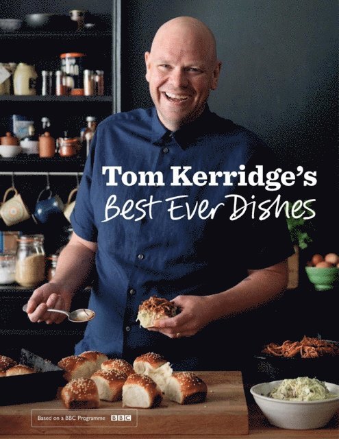 Tom Kerridge - Tom Kerridge’s Best Ever Dishes, E-bok