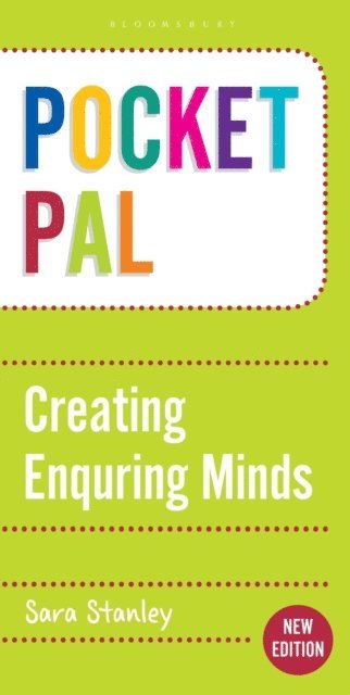 Sara Stanley - Pocket PAL: Creating Enquiring Minds, E-bok