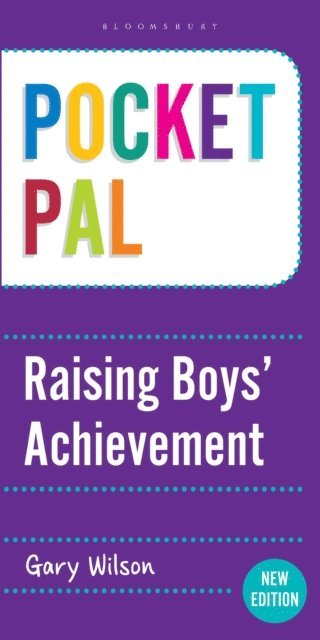 Gary Wilson - Pocket PAL: Raising Boys' Achievement, E-bok
