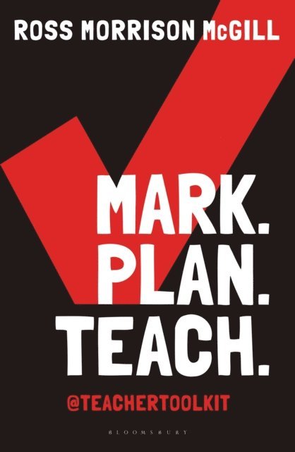 Ross Morrison McGill - Mark. Plan. Teach., E-bok