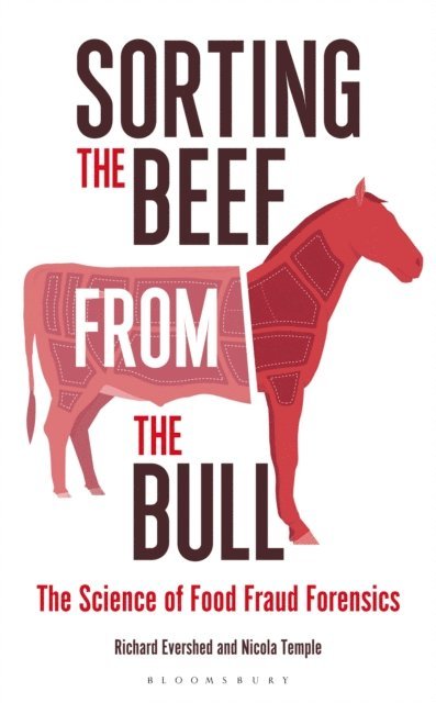 Richard Evershed, Nicola Temple - Sorting the Beef from the Bull, E-bok