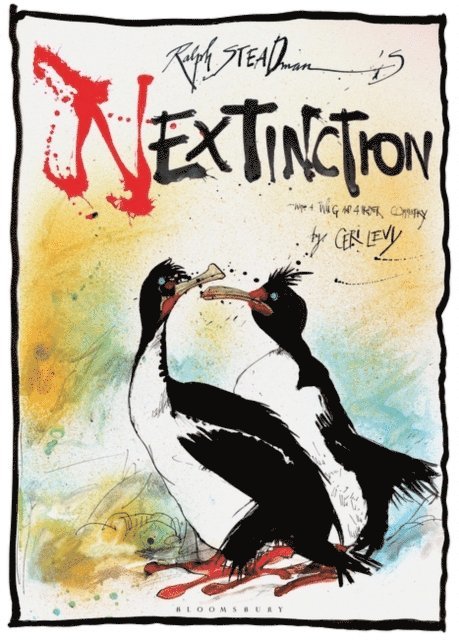 Ralph Steadman, Ceri Levy - Nextinction, E-bok