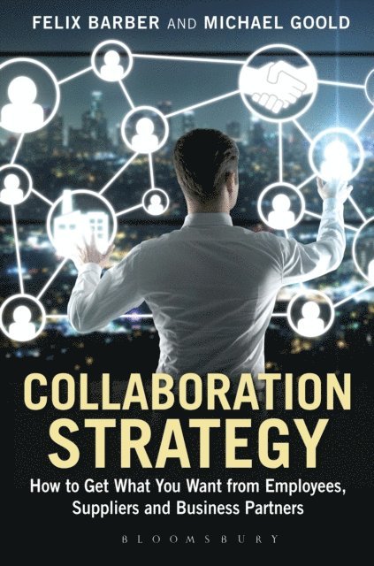 Felix Barber, Michael Goold - Collaboration Strategy, E-bok