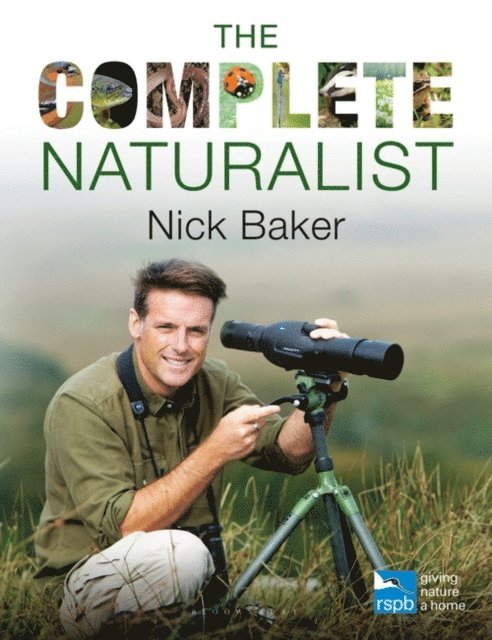 Nick Baker - Complete Naturalist, E-bok