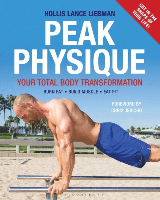 Hollis Lance Liebman - Peak Physique, E-bok
