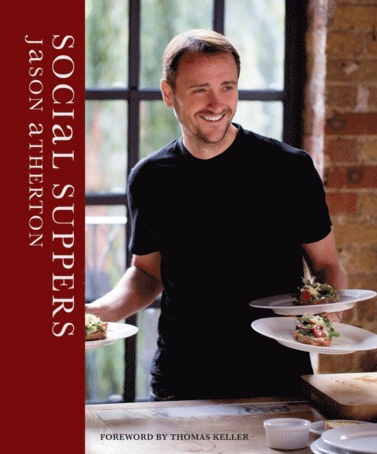 Jason Atherton - Social Suppers, E-bok. Tillgänglighet: Lägg i varukorg