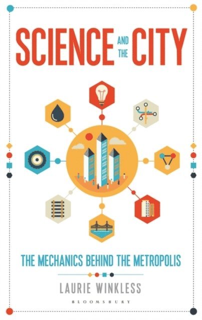 Laurie Winkless - Science and the City, E-bok